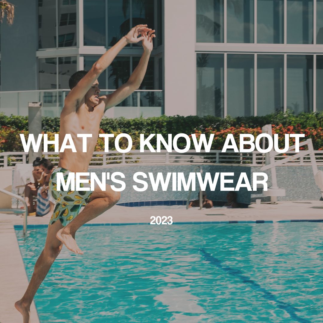 What To Know About Men’s Swimwear Brooklyn Cloth