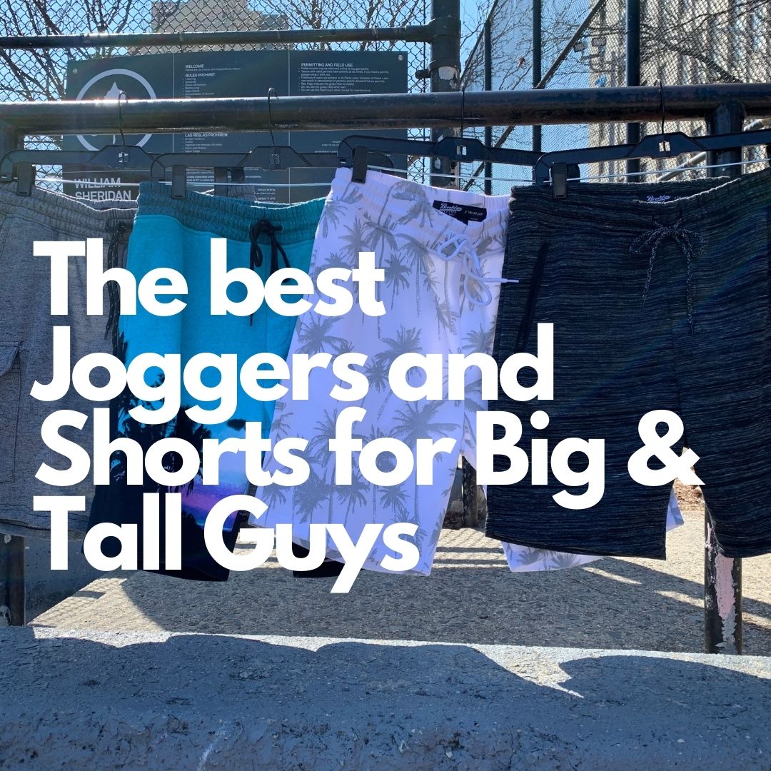 Best Joggers and Shorts for Tall Men