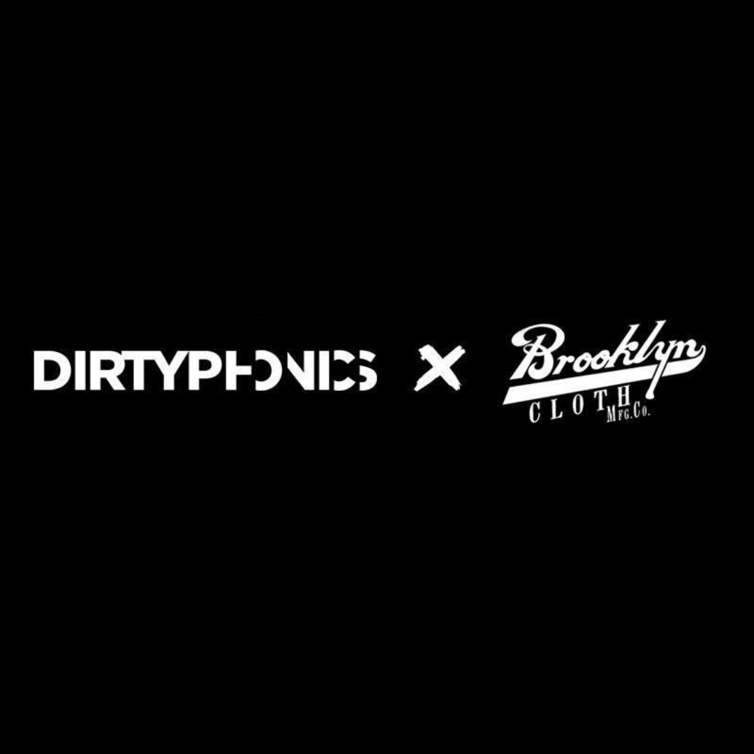 DirtyPhonics Collaboration with Brooklyn Cloth