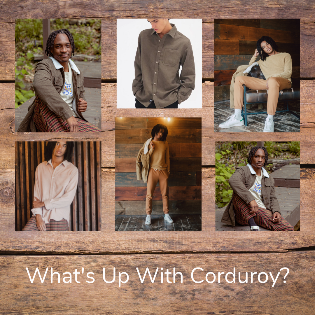 What's Up With the Corduroy Trend?